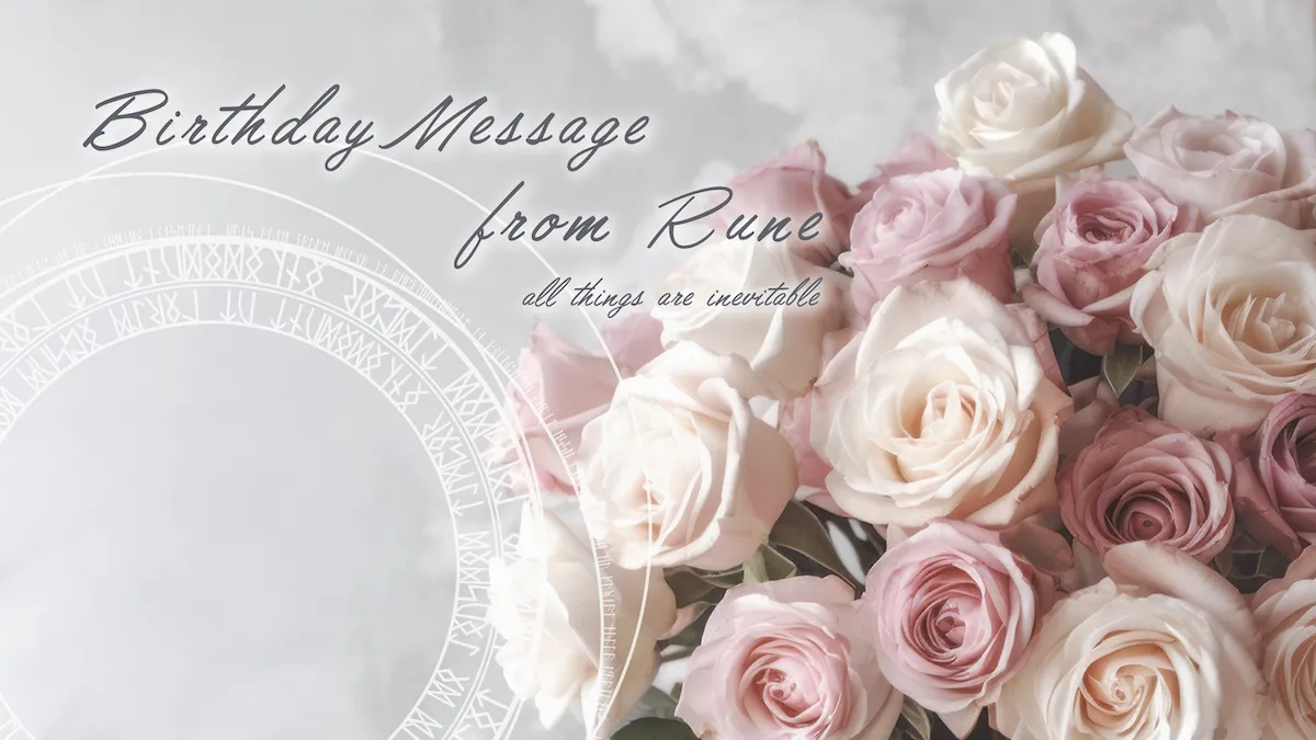 ルーンでよむ、Birthday Message